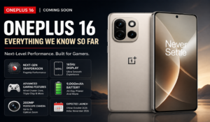 OnePlus 16 Launch Soon: Amazing Gaming Features, 165Hz Display, 9,000mAh Battery & More